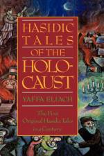 Hasidic Tales of the Holocaust af Yaffa Eliach