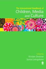 International Handbook of Children, Media and Culture