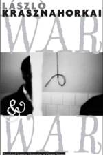 War and War af Laszlo Krasznahorkai