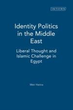 Identity Politics in the Middle East af Meir Hatina