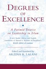 Degrees of Excellence af Arzina R. Lalani