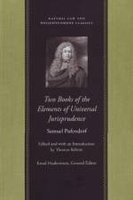 Two Books of the Elements of Universal Jurisprudence af Samuel Pufendorf