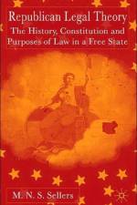 Republican Legal Theory af M. Sellers