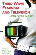 Third Wave Feminism and Television