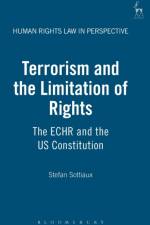 Terrorism and the Limitation of Rights af Stefan Sottiaux