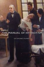 The Manual of Hypnotism af Desmond Dunne