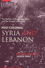 Post-colonial Syria and Lebanon af Youssef Chaitani