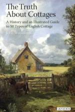 The Truth About Cottages af John Woodforde