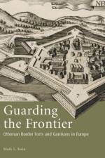 Guarding the Frontier af Mark L. Stein
