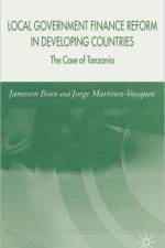 Local Government Financial Reform in Developing Countries af J. Martinez-Vazquez