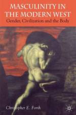 Masculinity in the Modern West