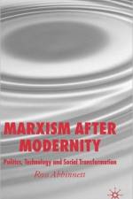 Marxism after Modernity af R. Abbinnett