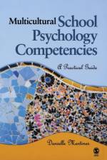 Multicultural School Psychology Competencies af Danielle L. Martines