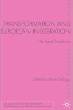 Transformation and European Integration