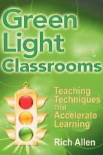 Green Light Classrooms af Rich Allen