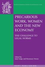 Precarious Work, Women, and the New Economy