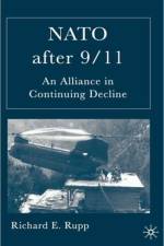 NATO After 9/11 af R. Rupp