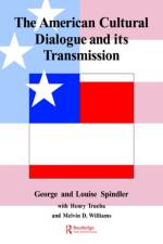The American Cultural Dialogue And Its Transmission af George Spindler