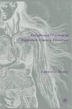 Enlightened Virginity in Eighteenth-Century Literature af C. Harol