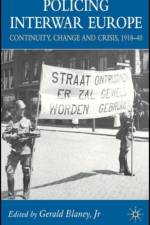 Policing Interwar Europe