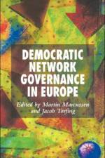 Democratic Network Governance in Europe