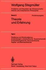 Realismus Und Strukturalismus. Anwendungen: Literaturtheorie. Tauschwirtschaft. Entscheidungstheorie. Neurosentheorie. Kapital- Und Mehrwerttheorie af Wolfgang Stegmüller
