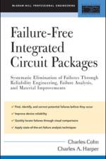 Failure-Free Integrated Circuit Packages af Charles Cohn