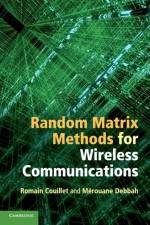 Random Matrix Methods for Wireless Communications af Romain Couillet