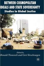 Between Cosmopolitan Ideals and State Sovereignty