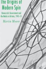 The Origins of Modern Spin af M. Moore