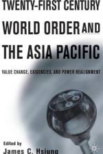 Twenty-First Century World Order and the Asia Pacific