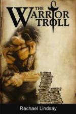 The Warrior Troll af Rachael Lindsay
