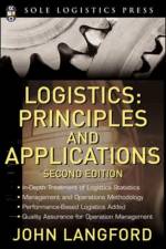 Logistics: Principles and Applications, Second Edition af John Langford