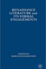 Renaissance Literature and its Formal Engagements