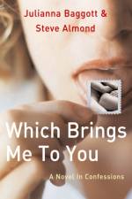 Which Brings Me To You af Julianna Baggott