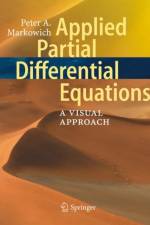 Applied Partial Differential Equations: af Peter Markowich