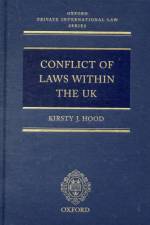 Conflict of Laws Within the UK af Kirsty J (Advocate at the Scottish Bar) Hood