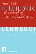 Kulturpolitik af Armin Klein