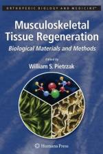 Musculoskeletal Tissue Regeneration