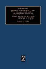 Advances in Library Administration and Organization
