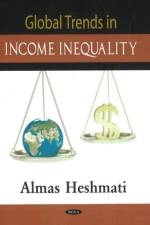 Global Trends in Income Inequality af Almas Heshmati