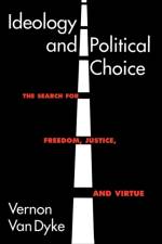 Ideology and Political Choice af Vernon Van Dyke