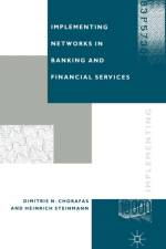 Implementing Networks in Banking and Financial Services af Heinrich Steinmann