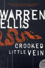 Crooked Little Vein af Warren Ellis