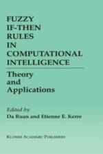 Fuzzy If-Then Rules in Computational Intelligence