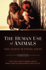 The Human Use of Animals af Tom L. (Professor Beauchamp