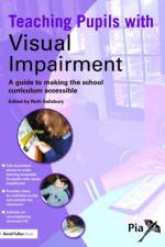 Teaching Pupils with Visual Impairment