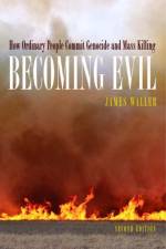 Becoming Evil af James E. (Professor and Chair Waller