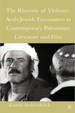 The Rhetoric of Violence af Kamal Abdel-Malek