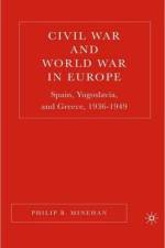 Civil War and World War in Europe af P. Minehan